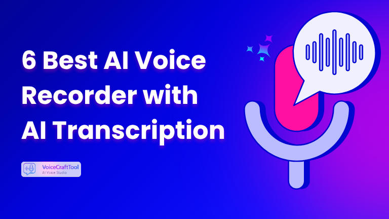 6 Best AI Voice Recorder​ with AI Transcription in 2026